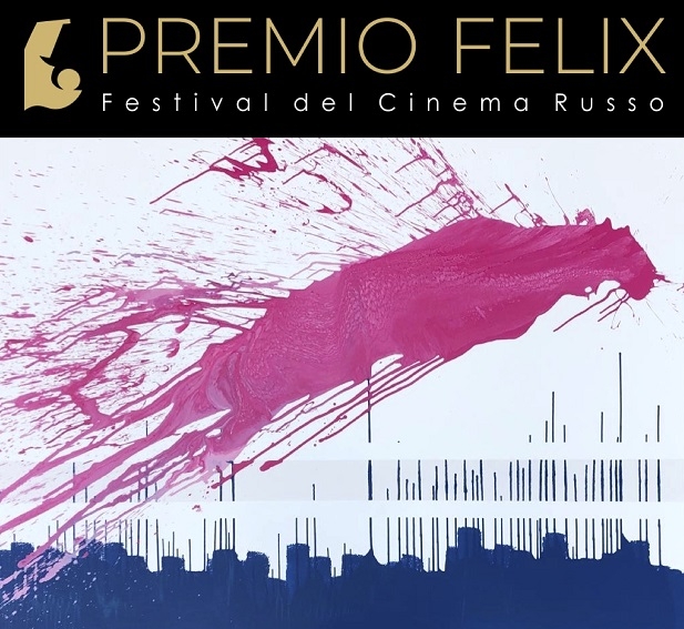 A Milano la terza edizione del Premio Felix – Festival del Cinema Russo 2020