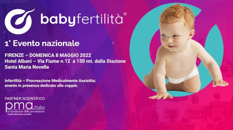 Fertilità , a Firenze evento nazionale l’8 maggio per informare e far conoscere